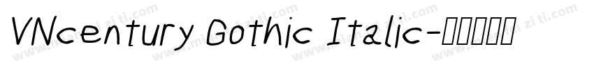 VNcentury Gothic Italic字体转换